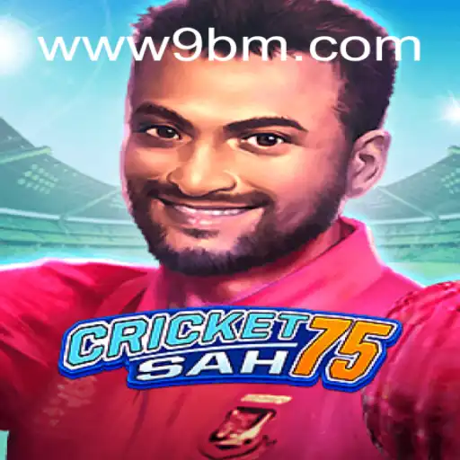 Descubra o Mundo de CricketSah75: Uma Jornada no Universo do 9BM.COM